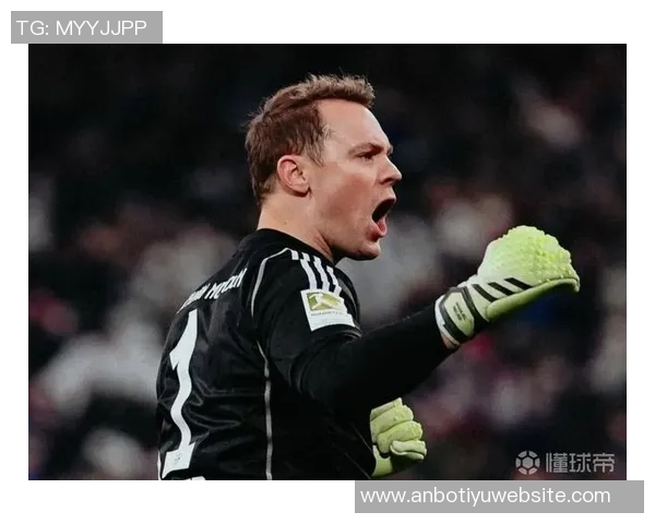 诺伊尔能否重返德国队与纳帅关系密切二人背后故事引人关注